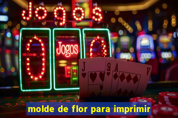 molde de flor para imprimir